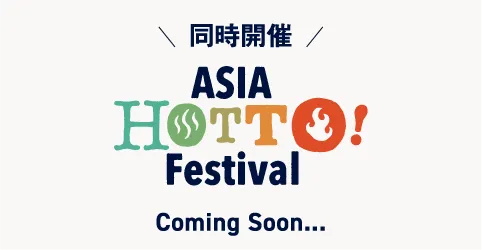 ASIA HOTTO! Festival 開催!!
